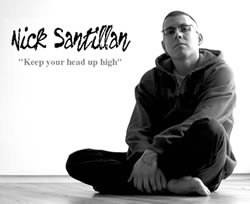 Nick Santillan: Keep Your Head Up High